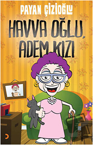 Havva Oğlu, Adem Kızı - Payan Çizioğlu - Cinius Yayınları - Fiyatı - Y