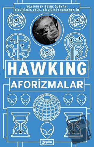 Hawking Aforizmalar - Stephen Hawking - Zeplin Kitap - Fiyatı - Yoruml