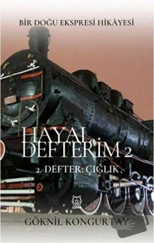 Hayal Defterim 2 - Göknil Kongurtay - Luna Yayınları - Fiyatı - Yoruml