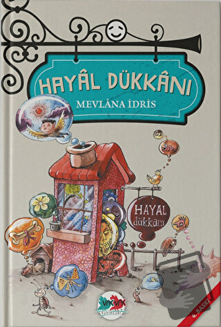 Hayal Dükkanı - Mevlana İdris - Vak Vak Yayınları - Fiyatı - Yorumları