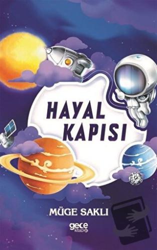 Hayal Kapısı - Müge Saklı - Gece Kitaplığı - Fiyatı - Yorumları - Satı