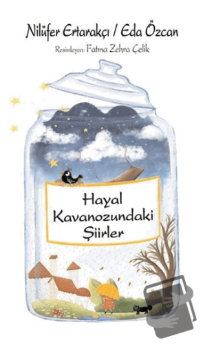 Hayal Kavanozundaki Şiirler - Nilüfer Ertarakçı - Tunç Yayıncılık - Fi