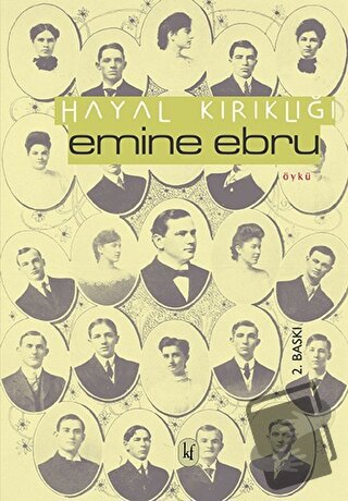 Hayal Kırıklığı - Emine Ebru - Kafe Kültür Yayıncılık - Fiyatı - Yorum