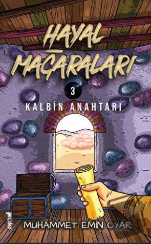 Hayal Mağaraları 3 - Kalbin Anahtarı - Muhammet Emin Oyar - Gençokur Y