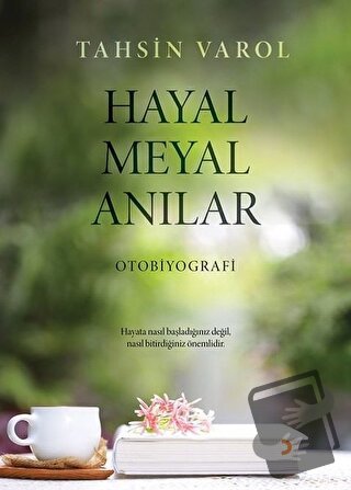 Hayal Meyal Anılar - Tahsin Varol - Cinius Yayınları - Fiyatı - Yoruml