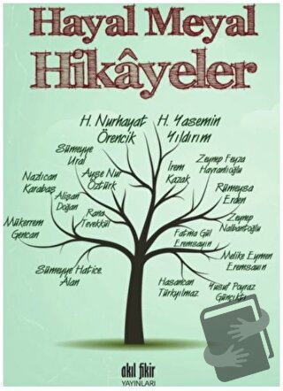 Hayal Meyal Hikayeler - Kolektif - Akıl Fikir Yayınları - Fiyatı - Yor