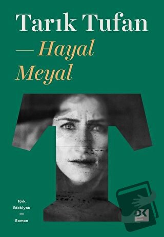 Hayal Meyal - Tarık Tufan - Doğan Kitap - Fiyatı - Yorumları - Satın A