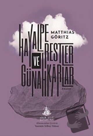 Hayal Perestler ve Günahkarlar - Matthias Göritz - Yitik Ülke Yayınlar