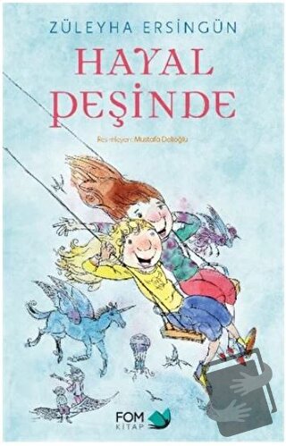 Hayal Peşinde - Züleyha Ersingün - FOM Kitap - Fiyatı - Yorumları - Sa