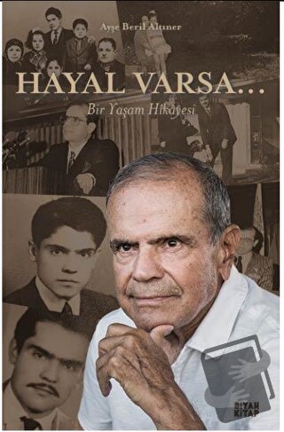 Hayal Varsa… - Ayşe Beril Altıner - Siyah Kitap - Fiyatı - Yorumları -