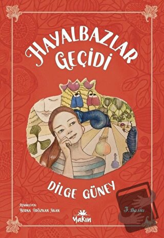 Hayalbazlar Geçidi - Dilge Güney - Yakın Kitabevi - Fiyatı - Yorumları