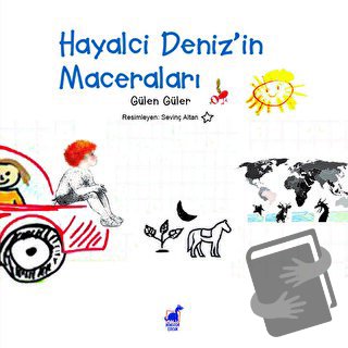 Hayalci Deniz'in Maceraları - Gülen Güler - Dinozor Çocuk - Fiyatı - Y