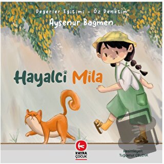 Hayalci Mila - Ayşenur Bağmen - Kayra Çocuk - Fiyatı - Yorumları - Sat