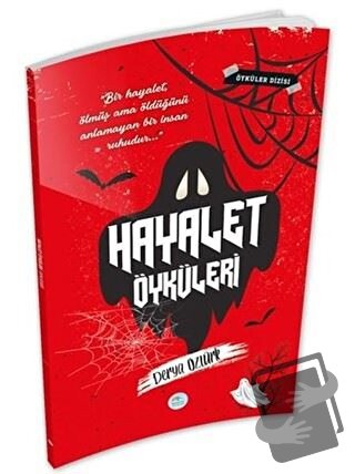 Hayalet Öyküleri - Derya Öztürk - Maviçatı Yayınları - Fiyatı - Yoruml