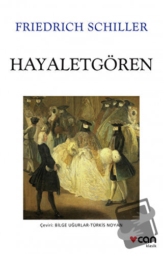 Hayaletgören - Friedrich Schiller - Can Yayınları - Fiyatı - Yorumları