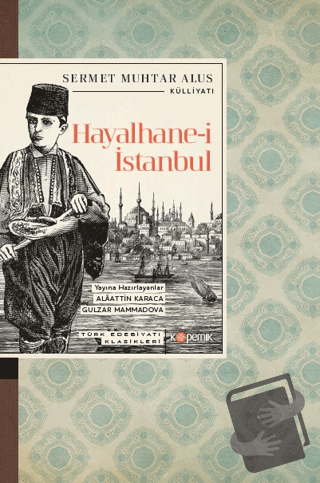 Hayalhane-i İstanbul - Sermet Muhtar Alus - Kopernik Kitap - Fiyatı - 