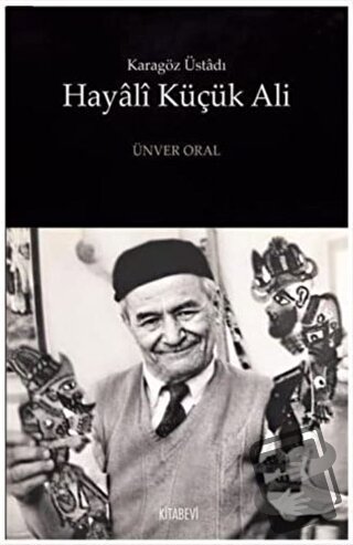 Hayali Küçük Ali - Ünver Oral - Kitabevi Yayınları - Fiyatı - Yorumlar