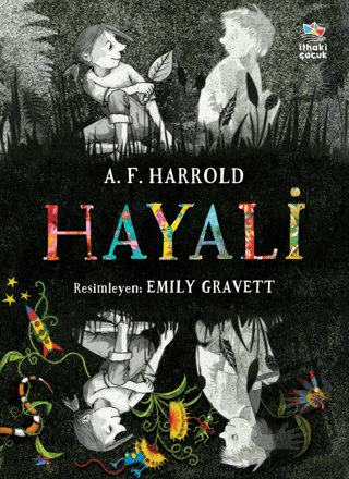 Hayali - A. F. Harrold - İthaki Çocuk Yayınları - Fiyatı - Yorumları -