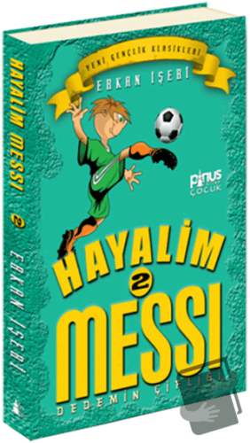 Hayalim Messi 2 - Dedemin Çiftliği - Erkan İşeri - Pinus Kitap - Fiyat