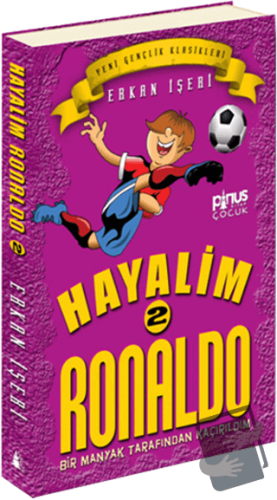 Hayalim Ronaldo 2 - Bir Manyak Tarafından Kaçırıldım - Erkan İşeri - P