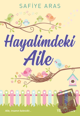 Hayalimdeki Aile - Safiye Aras - Yediveren Yayınları - Fiyatı - Yoruml