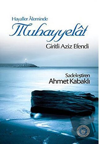 Hayaller Aleminde - Muhayyelat - Giritli Aziz Efendi - Tedev Yayınları