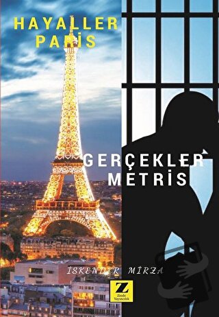 Hayaller Paris Gerçekler Metris - İskender Mirza Zor - Zinde Yayıncılı