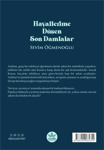 Hayallerime Düşen Son Damlalar - Sevim Öğmenoğlu - Elpis Yayınları - F