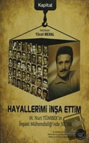 Hayallerimi İnşa Ettim - Yücel Meral - Kapital Kitapları - Fiyatı - Yo