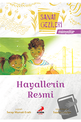 Hayallerin Resmi - Minyatür - Sanat Gezileri - Serap Mamati Eratlı - E