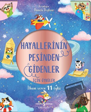 Hayallerinin Peşinden Gidenler İçin Öyküler - İlham Veren 11 Öykü - Cl