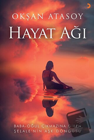 Hayat Ağı - Okşan Atasoy - Cinius Yayınları - Fiyatı - Yorumları - Sat