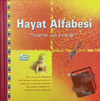 Hayat Alfabesi Varlık ve İmkan (Ciltli) - Orhan Özbey - Nesil Yayınlar