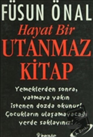 Hayat Bir Utanmaz Kitap - Füsun Önal - İnkılap Kitabevi - Fiyatı - Yor