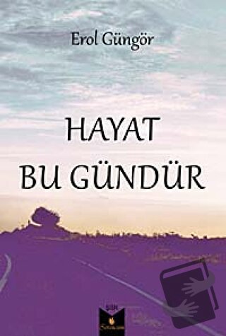 Hayat Bu Gündür - Erol Güngör - Serencam Yayınevi - Fiyatı - Yorumları