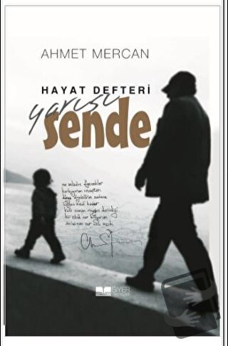 Hayat Defteri Yarısı Sende (Ciltli) - Ahmet Mercan - Siyer Yayınları -