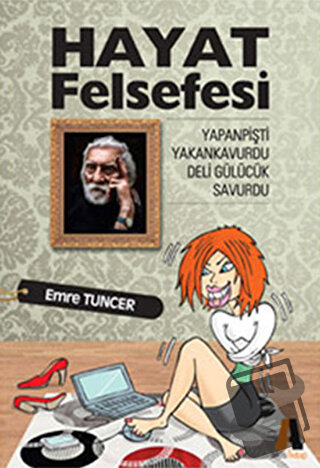 Hayat Felsefesi - Emre Tuncer - Akis Kitap - Fiyatı - Yorumları - Satı