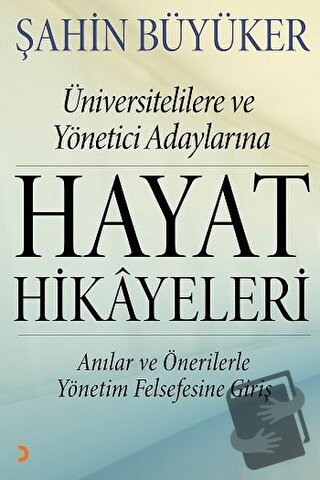 Hayat Hikayeleri - Şahin Büyüker - Cinius Yayınları - Fiyatı - Yorumla