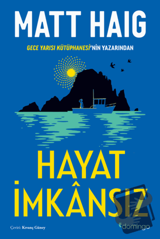 Hayat İmkansız - Matt Haig - Domingo Yayınevi - Fiyatı - Yorumları - S