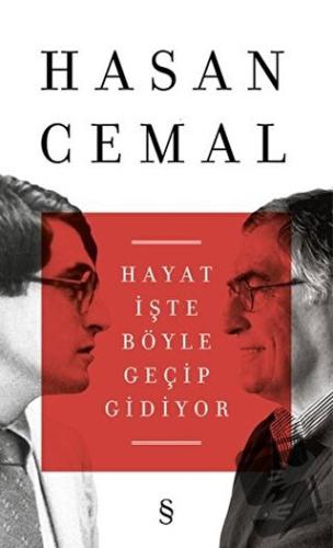 Hayat İşte Böyle Geçip Gidiyor - Hasan Cemal - Everest Yayınları - Fiy