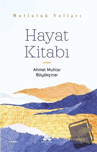 Hayat Kitabı - Ahmet Muhtar Büyükçınar - Mevsimler Kitap - Fiyatı - Yo