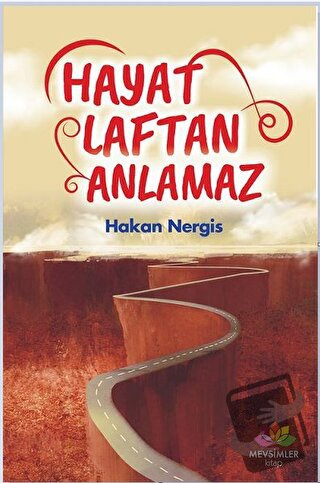 Hayat Laftan Anlamaz - Hakan Nergis - Mevsimler Kitap - Fiyatı - Yorum