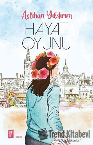 Hayat Oyunu - Aslıhan Yıldırım - Mona Kitap - Fiyatı - Yorumları - Sat