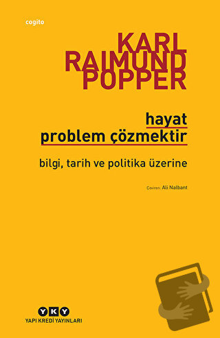 Hayat Problem Çözmektir - Karl R. Popper - Yapı Kredi Yayınları - Fiya