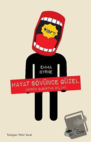 Hayat Sövünce Güzel - Emma Byrne - The Kitap - Fiyatı - Yorumları - Sa