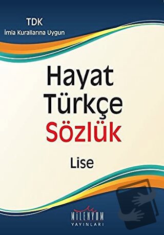 Hayat Türkçe Sözlük - Lise - Kolektif - Milenyum - Fiyatı - Yorumları 