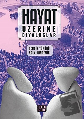 Hayat Üzerine Diyaloglar - Cengiz Türüdü - Nota Bene Yayınları - Fiyat