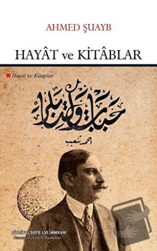 Hayat ve Kitablar - Ahmed Şuayb - Çizgi Kitabevi Yayınları - Fiyatı - 