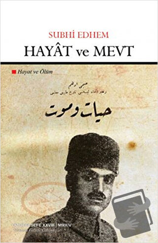 Hayat ve Mevt - Subhi Edhem - Çizgi Kitabevi Yayınları - Fiyatı - Yoru