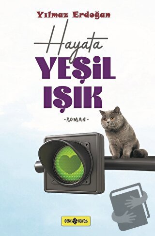 Hayat Yeşil Işık - Yılmaz Erdoğan - Genç Hayat - Fiyatı - Yorumları - 